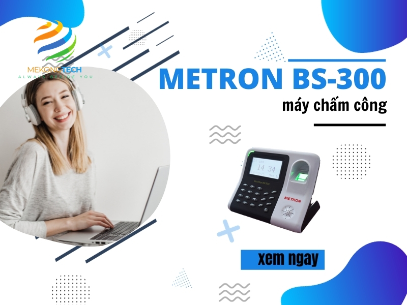 Mua bán máy chấm công Metron: Chọn lựa thông minh cho doanh nghiệp của bạn